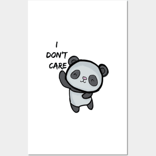 I DON'T CARE PANDA Posters and Art